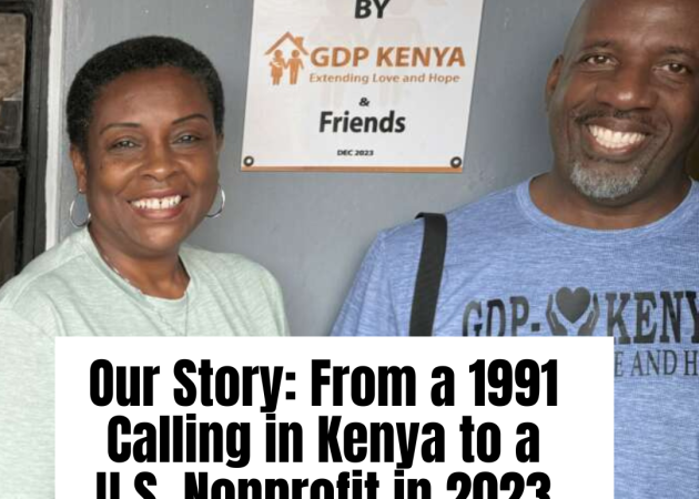 Our Story: From a 1991 Calling in Kenya to a U.S. Nonprofit in 2023